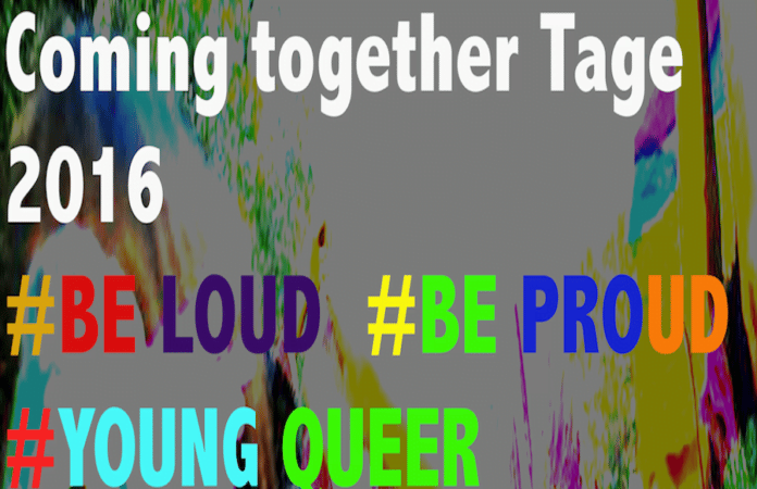 Coming together Tage 2016 mit "Coming Out Day": In bunten Buchstaben #be loud #be proud #young queer